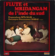 Prapancham Sita Ram , Guruvayur Dorai - Flute Et Mridangam De L'Inde Du Sud