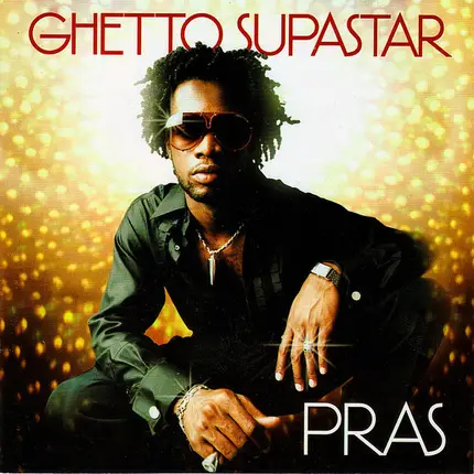 Pras Michel - Ghetto Supastar