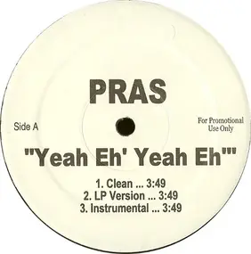 Pras - Yeah Eh' Yeah Eh / Murder Dem