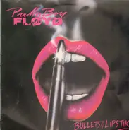 Pretty Boy Floyd - Bullets & Lipstik