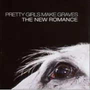 CD - Pretty Girls Make Graves - The New Romance
