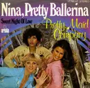 7inch Vinyl Single - Pretty Maid Company - Nina, Pretty Ballerina / Sweet Night Of Love