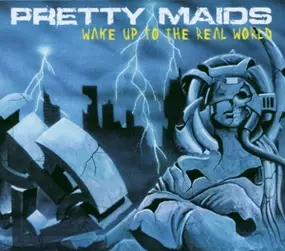 Pretty Maids - Wake Up to the Real World