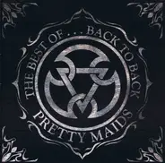 Pretty Maids - The Best Of... Back To Back