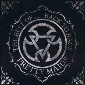 Pretty Maids - The Best Of... Back To Back