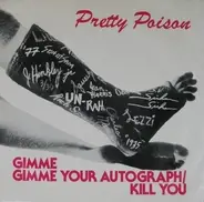Pretty Poison - Gimme Gimme Your Autograph