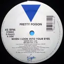 12'' - Pretty Poison - When I Look Into Your Eyes / Nightime