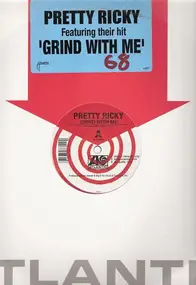 Pretty Ricky - Grind With Me