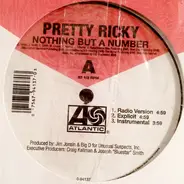 Pretty Ricky - Nothing But A Number