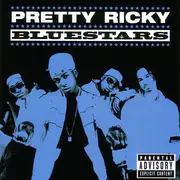 CD - Pretty Ricky - Bluestars