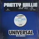 12'' - Pretty Willie - Roll Wit Me