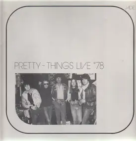 The Pretty Things - Live '78