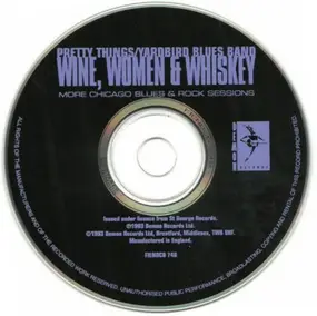 The Pretty Things - Wine, Women & Whiskey - More Chicago Blues & Rock Sessions