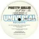 12inch Vinyl Single - Pretty Willie - Roll Wit Me