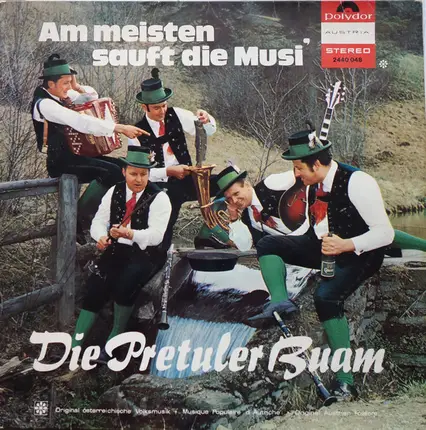 Pretuler Buam - Am Meisten Sauft Die Musi
