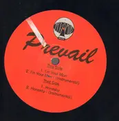 Prevail - I'm Your Man / Honesty
