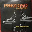 12inch Vinyl Single - Prezioso feat. Marvin - Rock The Discotek