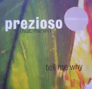 12'' - Prezioso Feat. Marvin - Tell Me Why
