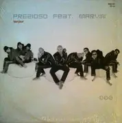 12inch Vinyl Single - Prezioso Feat. Marvin - Bonjour