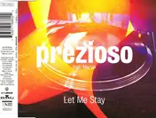 Prezioso Feat.Marvin - Let Me Stay