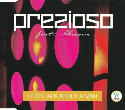 Prezioso Feat. Marvin - Let's Talk About A Man