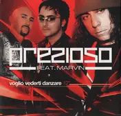 Prezioso Feat. Marvin - Voglio Vederti Danzare