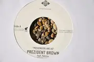 Prezident Brown Feat. Patrice - Messengers Are Us