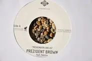 Prezident Brown Feat. Patrice - Messengers Are Us