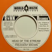 Prezident Brown / Same - Head Of The Stream / Having A Party