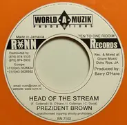 Prezident Brown / Same - Head Of The Stream / Having A Party
