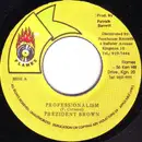7inch Vinyl Single - Prezident Brown - Professionalism