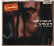 Prezident Brown - Rough Road