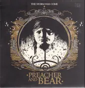 PREACHER AND BEAR - THE STORM HAS COME