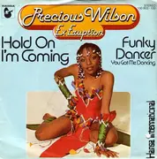 7'' - Precious Wilson - Hold On I'm Coming / Funky Dancer (You Got Me Dancing)