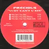 12'' - Precious - Why Can't U See