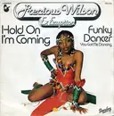 7inch Vinyl Single - Precious Wilson - Hold On I'm Coming / Funky Dancer (You Got Me Dancing)