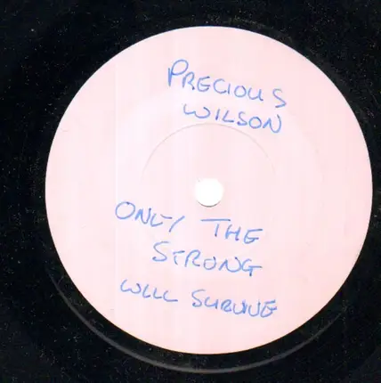 Precious Wilson - Only The Strong Survive