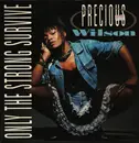 12inch Vinyl Single - Precious Wilson - Only The Strong Survive