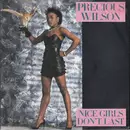 7inch Vinyl Single - Precious Wilson - Nice Girls Don't Last