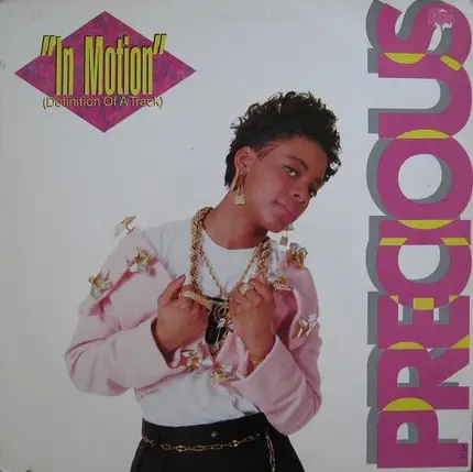 Precious - In Motion (Definition Of A Track)