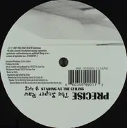 Precise The Super Raw - Time To Bring It Back