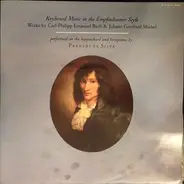 Preethi De Silva, C.F Emmanuel Bach, J.G Müthel - Keyboard Music in the Empfindsamer Style