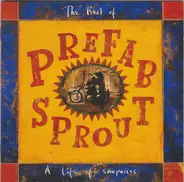 Prefab Sprout - The Best Of Prefab Sprout : A Life Of Surprises