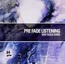 CD - Pre Fade Listening - Way Back Home