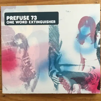 Prefuse 73 - One Word Extinguisher