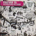 CD - Prefuse 73 - Extinguished: Outtakes - Promo Cardboard Sleeve