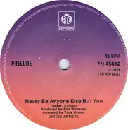 Prelude - Never Be Anyone Else But You