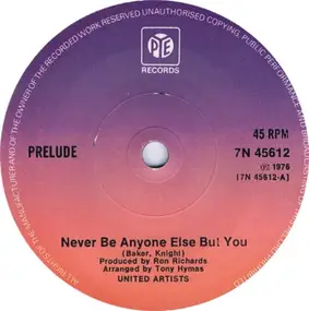 Pre-lude - Never Be Anyone Else But You