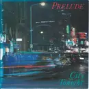 7'' - Prelude - City To Night