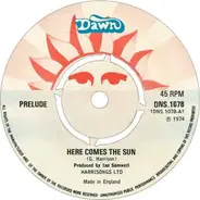 Prelude - Here Comes The Sun